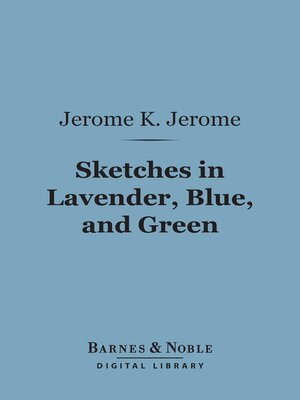 cover image of Sketches in Lavender, Blue, and Green (Barnes & Noble Digital Library)